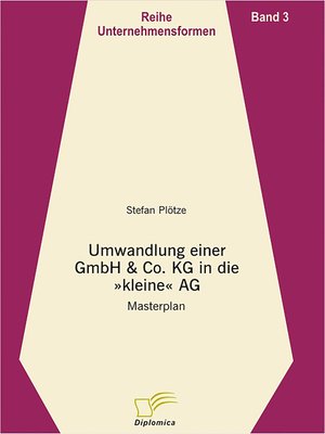 cover image of Umwandlung einer GmbH & Co. KG in die kleine AG